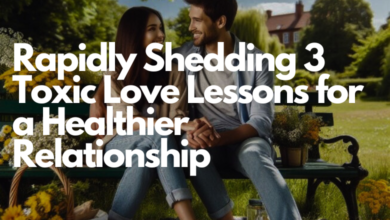 Rapidly Shedding 3 Toxic Love Lessons for a Healthier Relationship